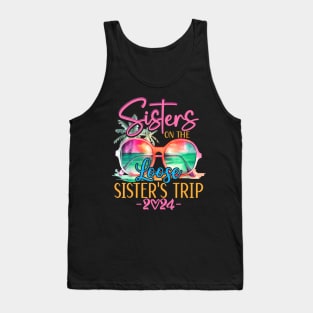 Sisters On The Loose Sisters Trip 2024  Summer Vacation Tank Top
